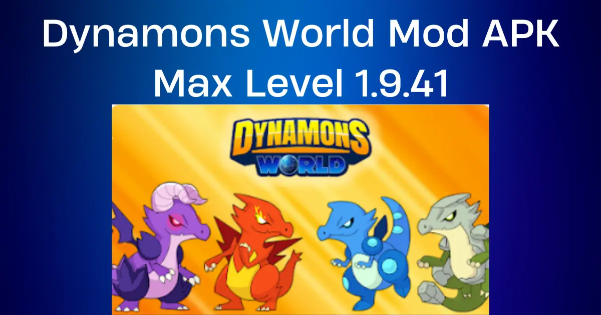 Dynamons World Mod APK Max Level 1.9.51